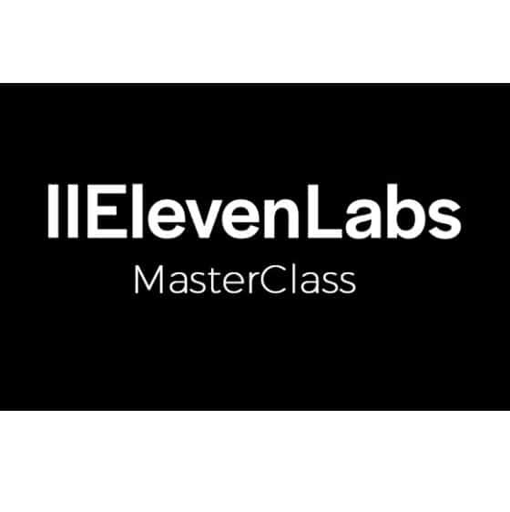 Eleven Labs MasterClass – Video Course with Resell Rights